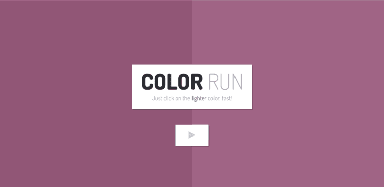  Color Run: Just click the lighter color. Fast! 