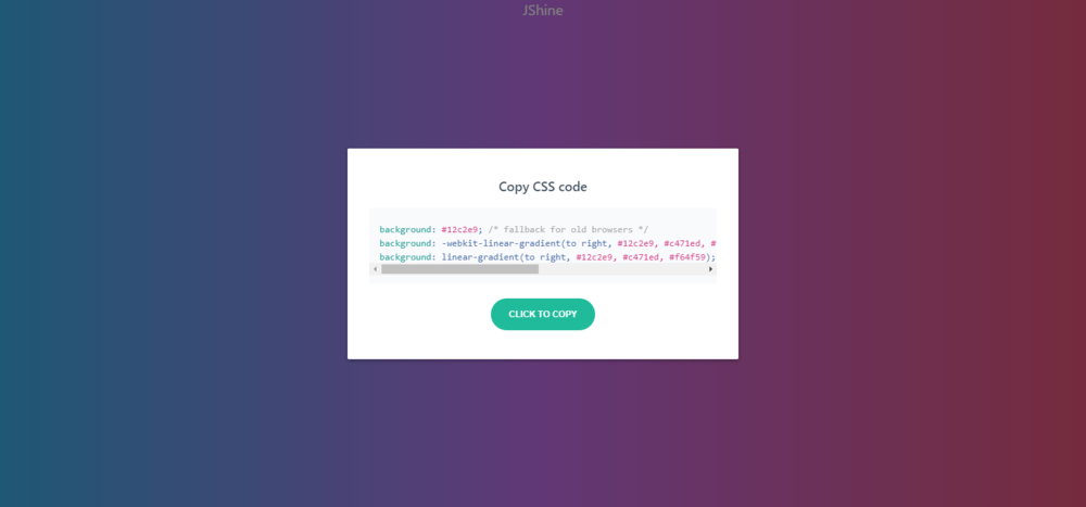  Clicking the CSS Code button will give you a popup of CSS Code that you can copy directly. 