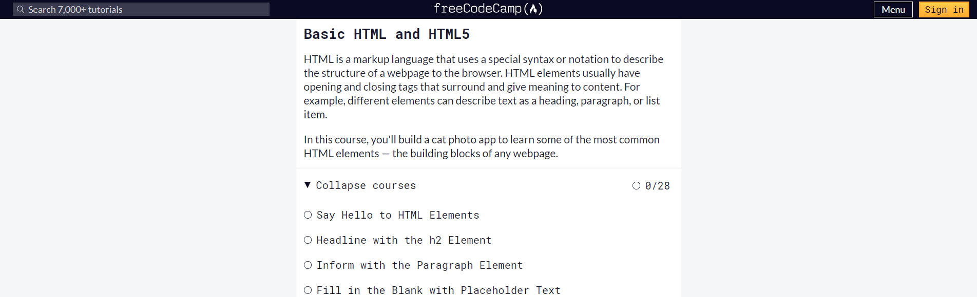 freeCodeCamp's curriculum includes basic HTML and HTML5 sections including Say Hello to HTML Elements, Headline with the h2 Element, Inform with the Paragraph Element, and Fill in the Blank with Placeholder Text.